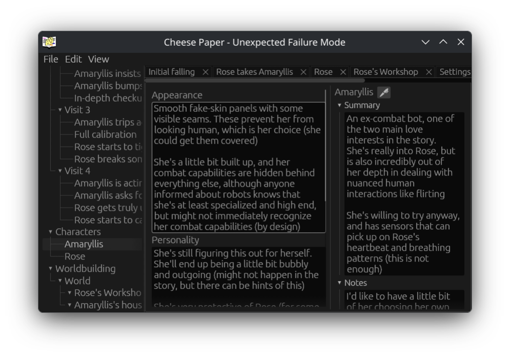 Screenshot of the Cheese Paper Character view, for Amaryllis. Visible are notes about her appearance (Smooth fake-skin panels with some visible seams), her personality (She's still figuring this out for herself. She'll end up being a little bit bubbly and outgoing), a summary (An ex-combat bot, one of the two main love interests in the story. She's really into Rose, but is also incredibly out of her depth in dealing with nuanced human interactions like flirting), and notes (I'd like to have a little bit of her choosing her own individuality. I don't think I want military or police, but maybe a mercenary bot of sorts who was mostly used as a tool)